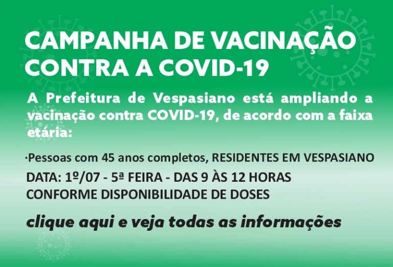 Vacinação para pessoas com 45 anos completos