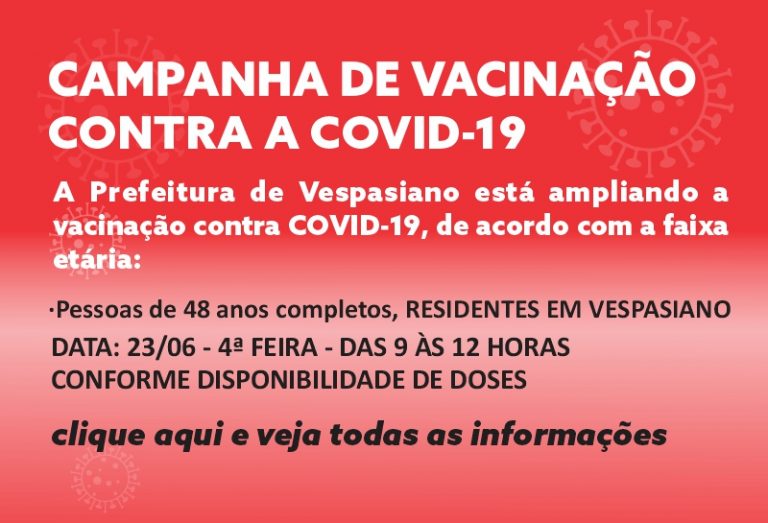 Vacinação para pessoas com 48 anos completos