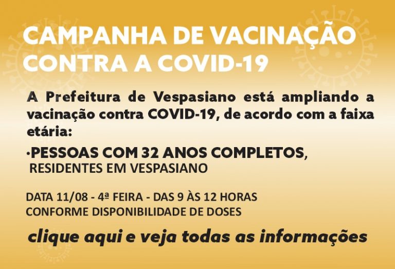 Vacinação contra a COVID-19 para maiores de 32 anos